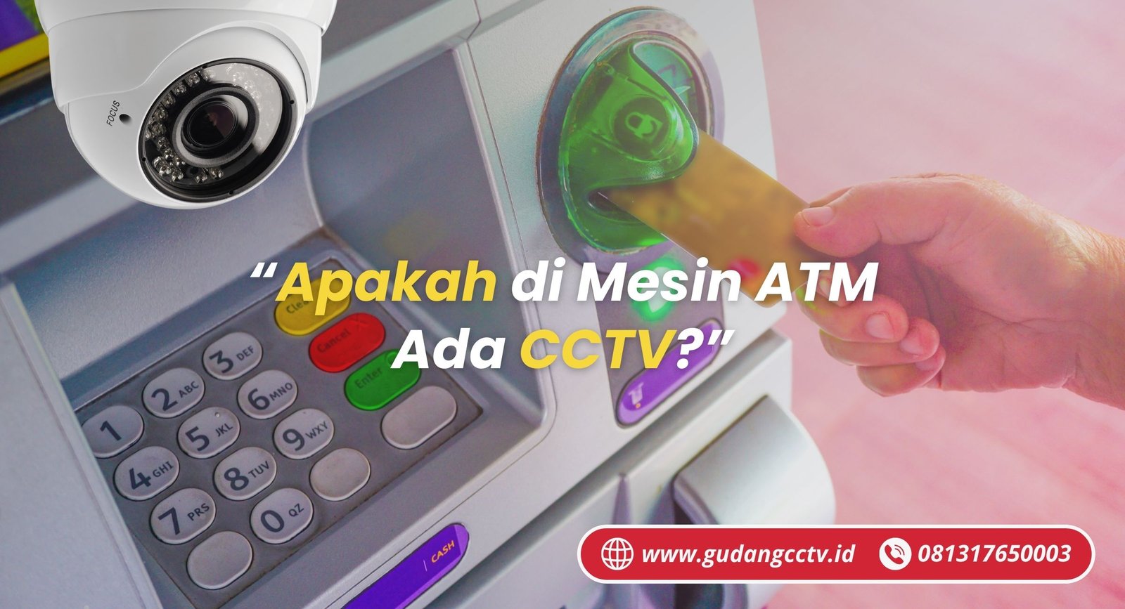 https://gudangcctv.id/apakah-di-mesin-atm-ada-cctv/